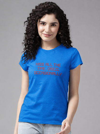 Kiss All The Time. Disco Occasionally Women's Tee